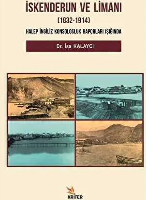 İskenderun ve Limanı 1832-1914 kapağı