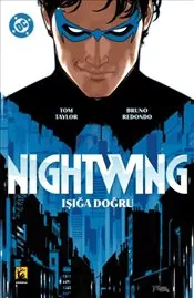 Nightwing Cilt 1 : Işığa Doğru kapağı