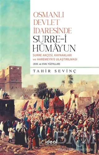 Osmanlı Devlet İdaresinde Surre-i Hümayun kapağı