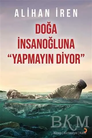 Doğa İnsanoğluna Yapmayın Diyor kapağı