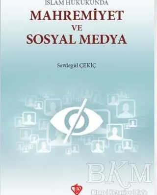İslam Hukukunda Mahremiyet ve Sosyal Medya kapağı
