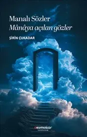 Manalı Sözler Manaya Açılan Gözler kapağı