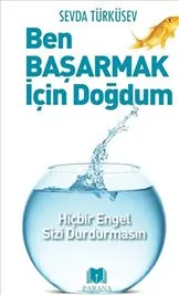 Ben Başarmak İçin Doğdum kapağı