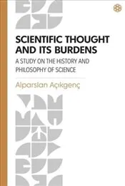 Scientific Thought and Its Burdens kapağı