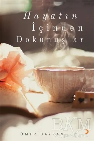 Hayatın İçinden Dokunuşlar kapağı