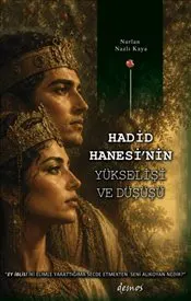 Hadid Hanesi’nin Yükselişi ve Düşüşü kapağı