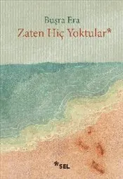 Zaten Hiç Yoktular kapağı