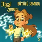 Masal Zamanı Melez Prenses 2 : Büyülü Sembol kapağı