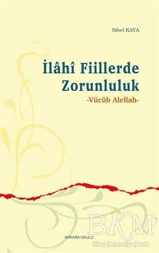 İlahi Fiillerde Zorunluluk kapağı