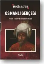 Osmanlı Gerçeği : Nizam-Alem’ İn kapağı