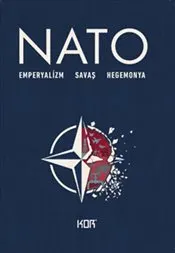 NATO - Emperyalizm Savaş Hegemonya kapağı