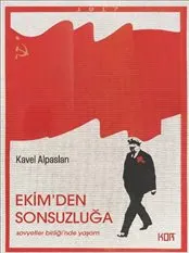 Ekim'den Sonsuzluğa : Sovyetler Birliği'nde Yaşam kapağı