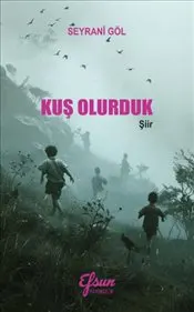 Kuş Olurduk kapağı