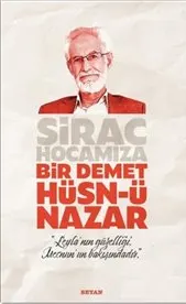 Sirac Hocamıza Bir Demet Hüsn-ü Nazar kapağı