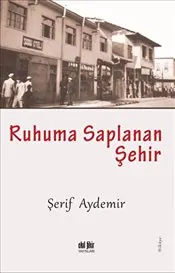 Ruhuma Saplanan Şehir kapağı