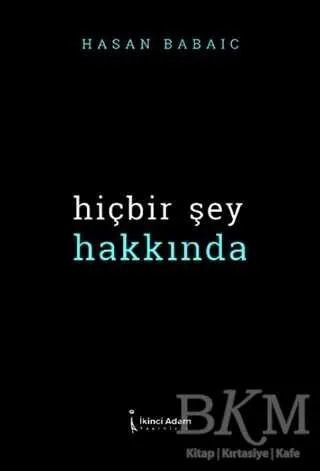 Hiçbir Şey Hakkında kapağı