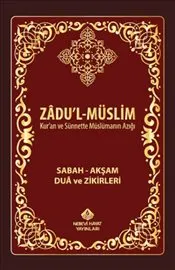 Zadul-Müslim Sabah – Akşam Dua ve Zikirleri kapağı