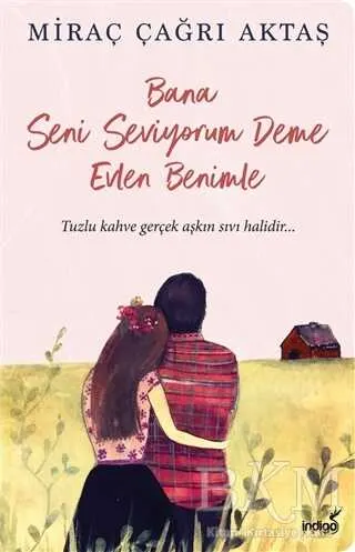 Bana Seni Seviyorum Deme Evlen Benimle kapağı