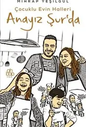 Anayız Şur’da : Çocuklu Evin Halleri kapağı