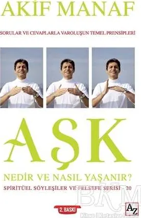 Aşk Nedir ve Nasıl Yaşanır? - Spiritüel Söyleşiler ve Felsefe Serisi 20 kapağı