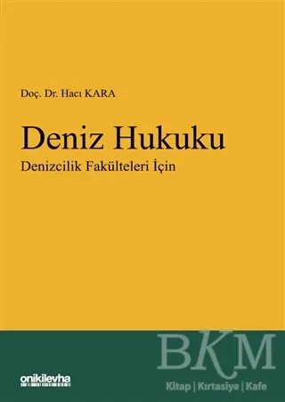 Deniz Hukuku - Denizcilik Fakülteleri İçin kapağı