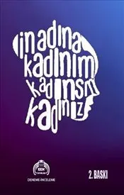 İnadına Kadınım Kadınsın Kadınız kapağı