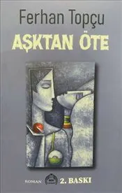 Aşktan Öte kapağı
