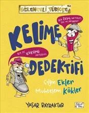 Kelime Dedektifi : Çılgın Ekler Muhteşem Kökler kapağı