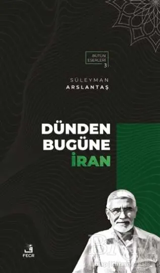 Dünden Bugüne İran kapağı