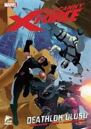 Uncanny X-Force Cilt 02 - Deathlok Ulusu kapağı