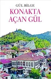 Konakta Açan Gül kapağı