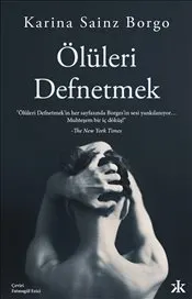 Ölüleri Defnetmek kapağı