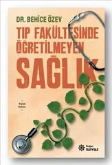 Tıp Fakültesinde Öğretilmeyen Sağlık kapağı