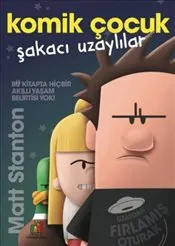 Komik Çocuk : Şakacı Uzaylılar kapağı
