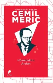Cemil Meriç : Entelektüel Babam kapağı