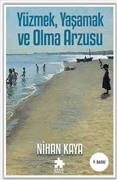 Yüzmek-Yaşamak ve Olma Arzusu kapağı