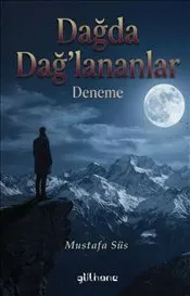 Dağda Dağ’lananlar kapağı