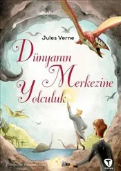 Dünyanın Merkezine Yolculuk kapağı