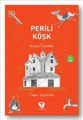 Perili Köşk : Seçme Öyküler kapağı