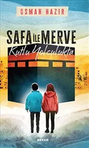 Safa ile Merve : Kutlu Yolculukta kapağı