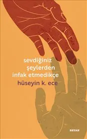 Sevdiğiniz Şeylerden İnfak Etmedikçe kapağı