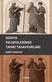 Dünya Felsefelerinde Tanrı Tasavvuru kapağı