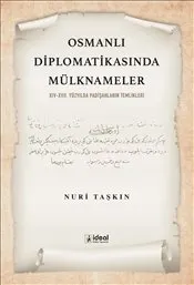 Osmanlı Diplomatikasında Mülknameler : XIV-XVII. Yüzyılda Padişahların Temlikleri kapağı