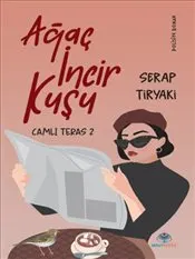 Ağaç İncir Kuşu Camlı Teras 2 kapağı