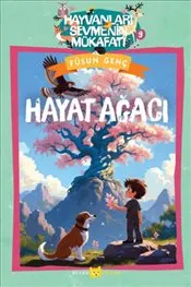 Hayat Ağacı : Hayvanları Sevmenin Mükafatı Serisi - 9 kapağı