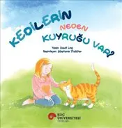 Kedilerin Neden Kuyruğu Var ? kapağı