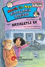 Merih İle Naz Gizemlerin Peşinde : Hayaletli Ev kapağı