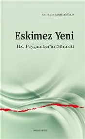 Eskimez Yeni  Hz. Peygamber’in Sünneti kapağı