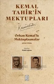 Orhan Kemal’le Mektuplaşmalar : 1940-1950 kapağı