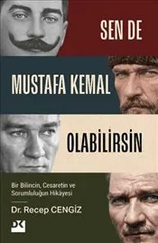 Sen de Mustafa Kemal Olabilirsin kapağı